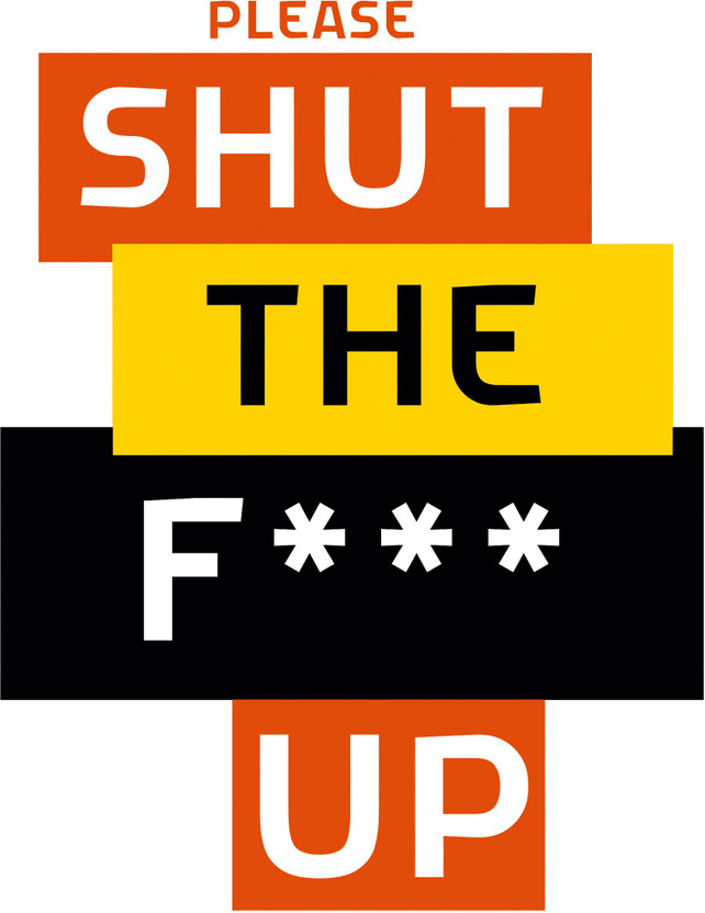 Indeed X the fuck up Apologise, but, X the fuck up almost same